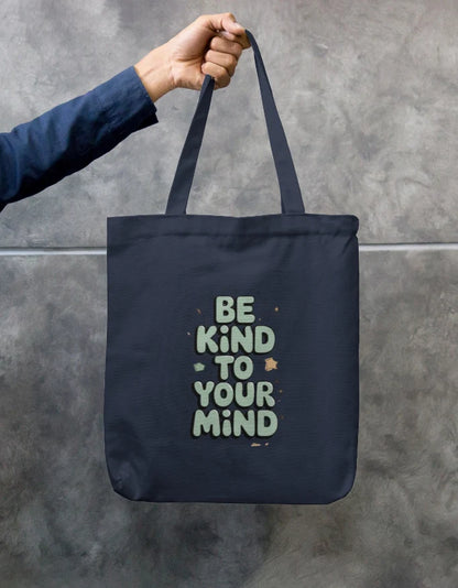Be Kind To Your Mind Mental Health Navy Canvas Tote Bag | Reusable Eco-Friendly Shoulder Shopping Bag
